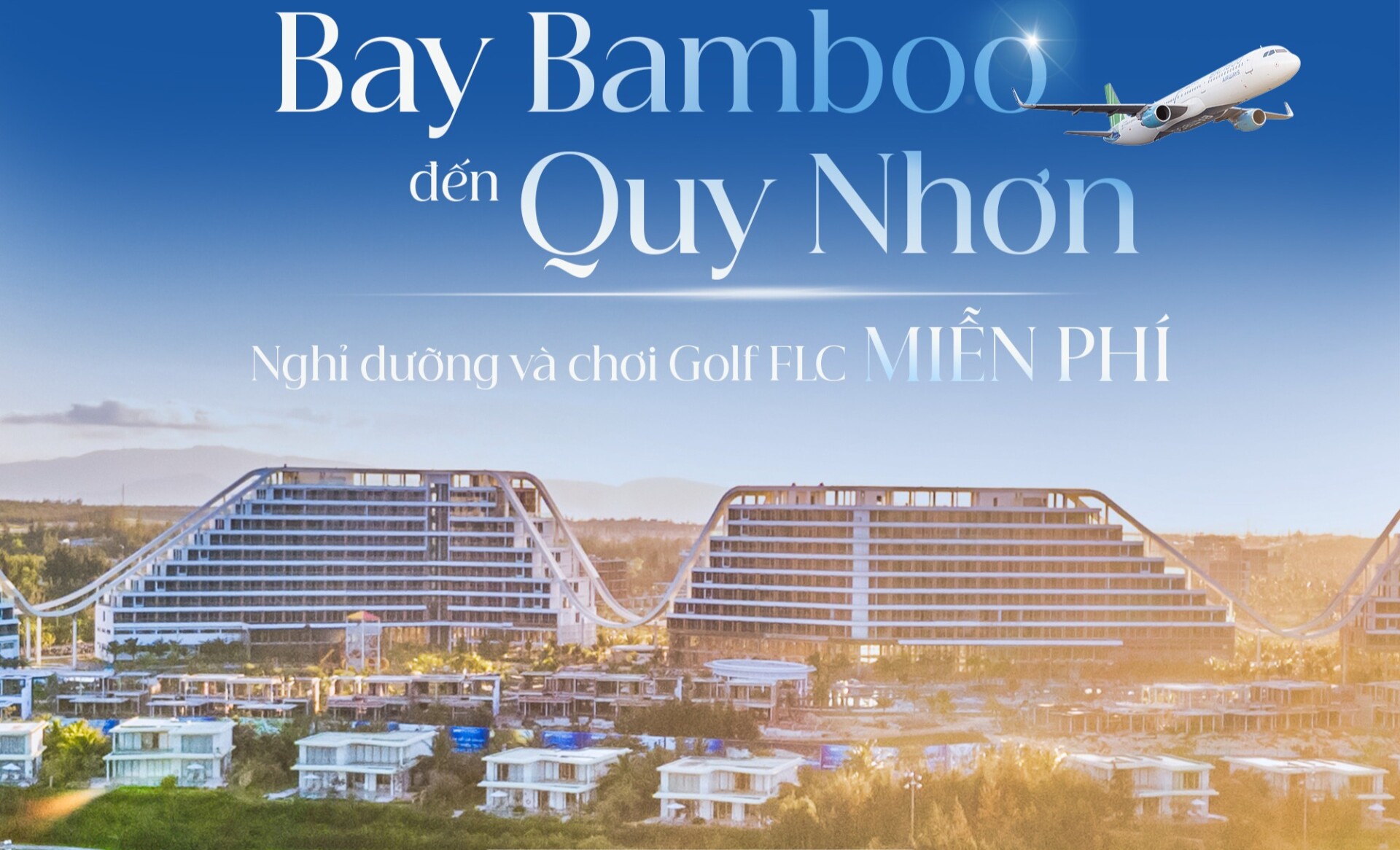 Bay Quy Nhơn – Tận Hưởng Kỳ Nghỉ và Golf Miễn Phí