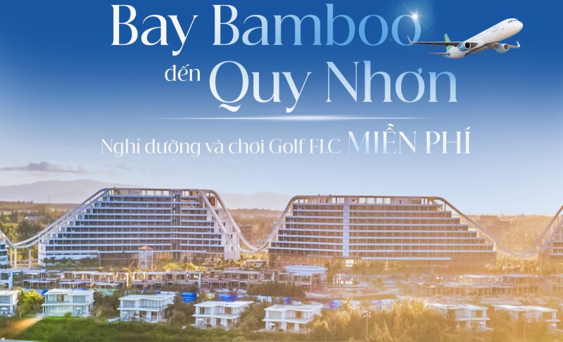 Bay Quy Nhơn – Tận Hưởng Kỳ Nghỉ và Golf Miễn Phí
